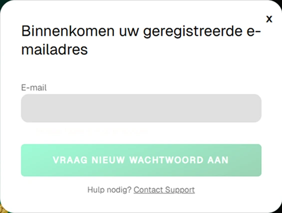 Dutch form to recover your registered email address. "Vraag nieuw wachtwoord aan" button.